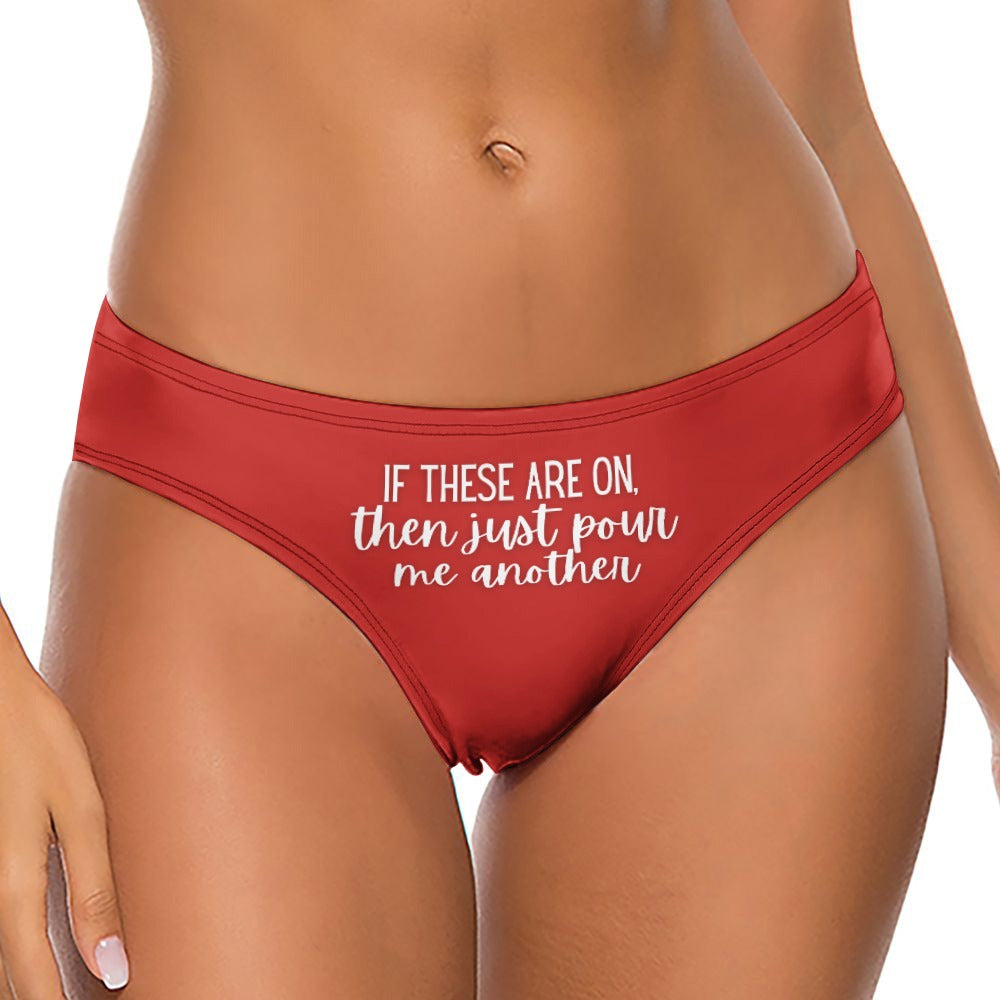 Just Pour Another Thong - GetGifts