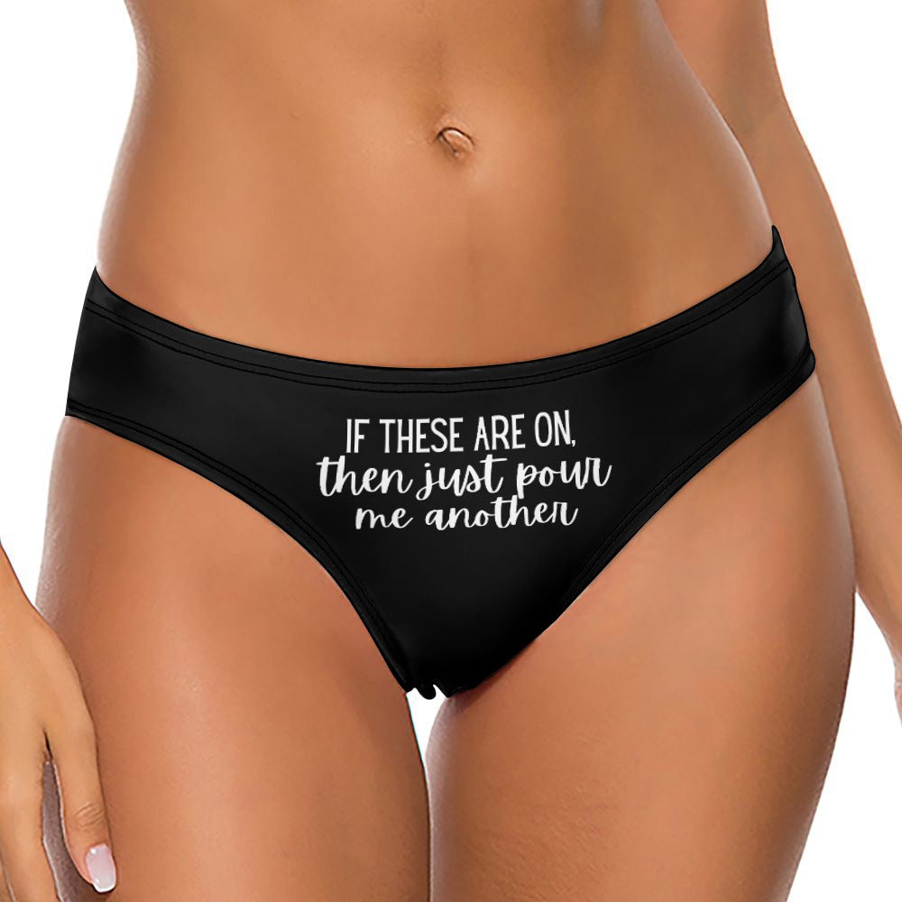 Just Pour Another Thong - GetGifts