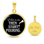 Start Pouring Wine Necklace - GetGifts
