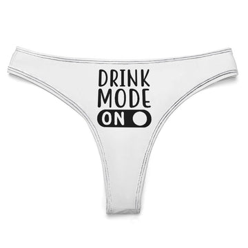 Drink Mode Thong - GetGifts