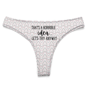 Horrible Idea Thong - GetGifts