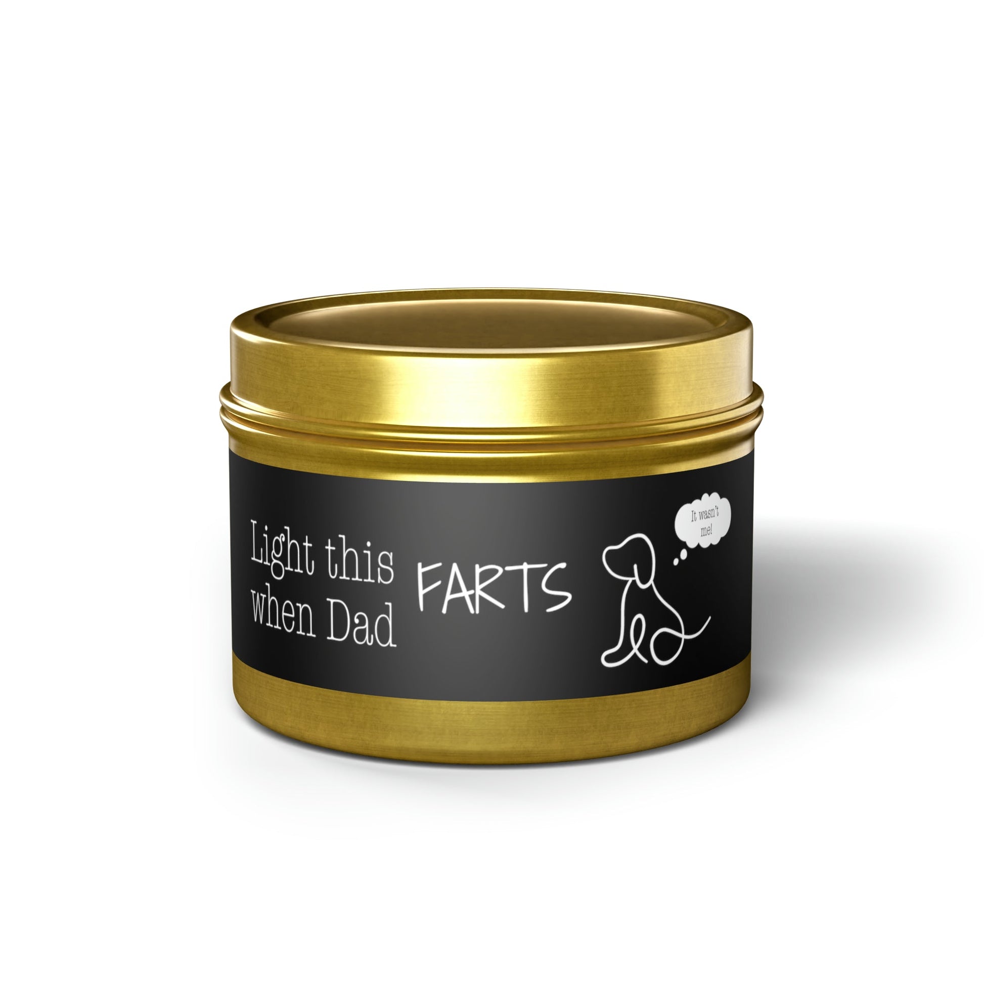 It Wasn’t Me Tin Candle - 4oz / Gold Evergreen Home Decor