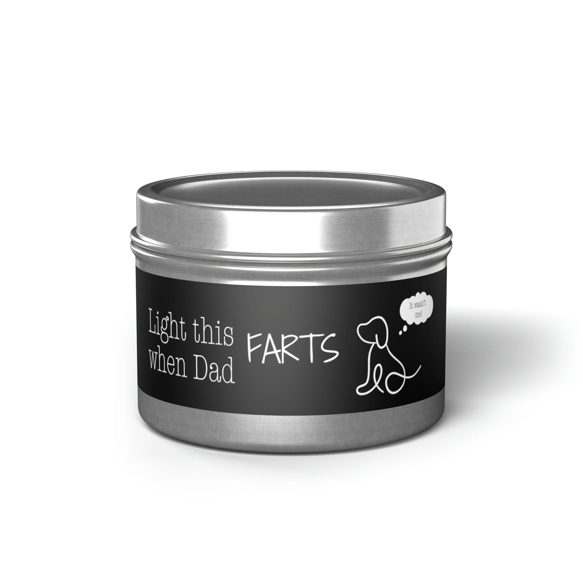 It Wasn’t Me Tin Candle - 4oz / Silver Evergreen Home Decor