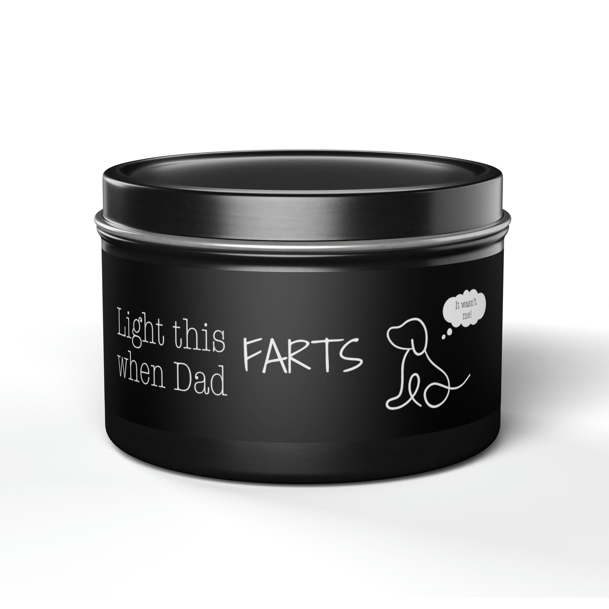 It Wasn’t Me Tin Candle - 8oz / Black Evergreen Home Decor