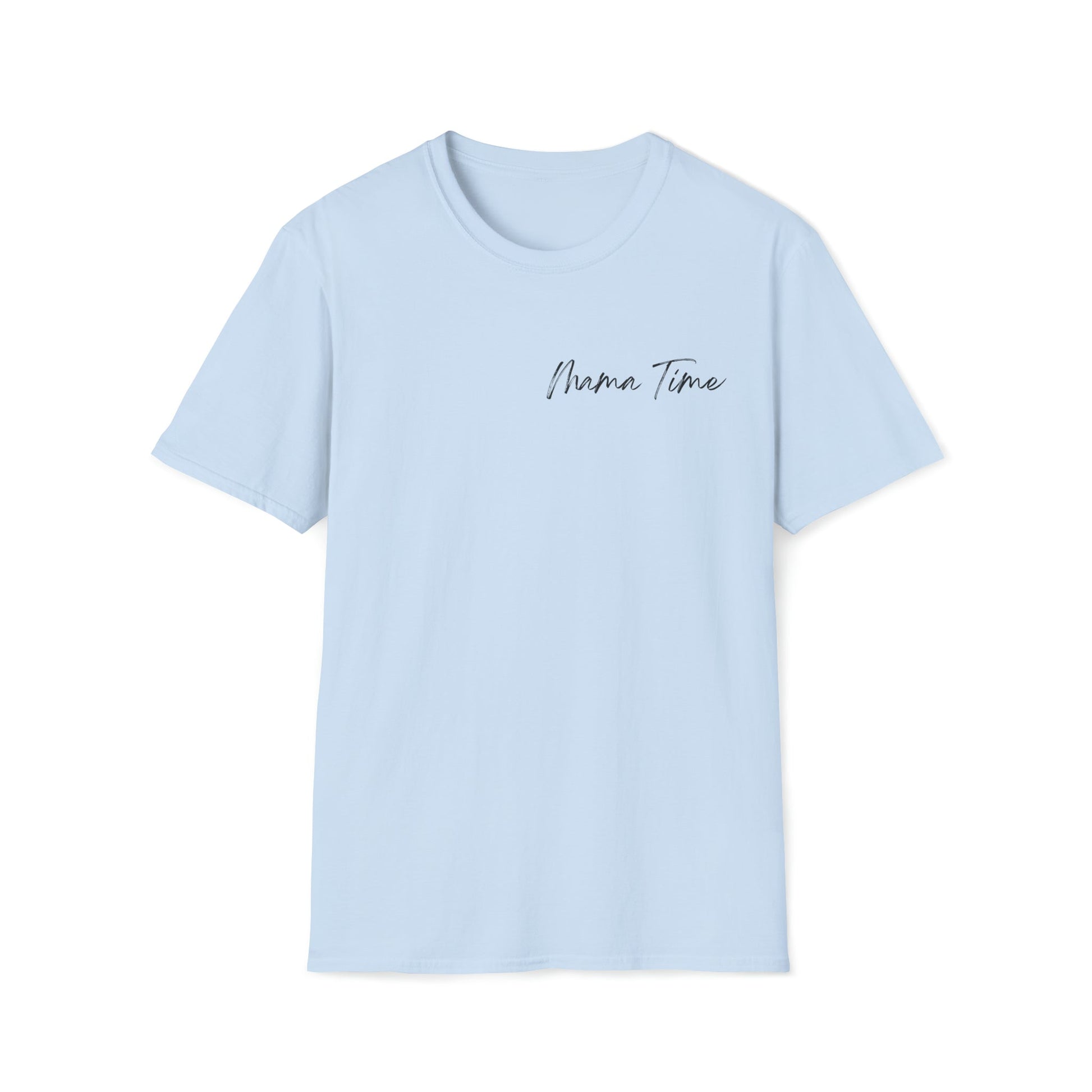 Mama Time Shirt - T - Shirt