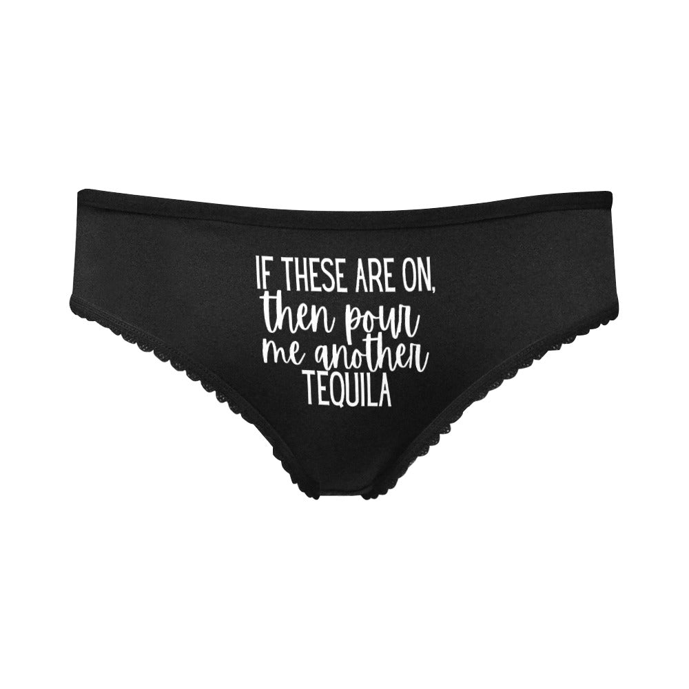 Pour Another Tequila Undies - GetGifts