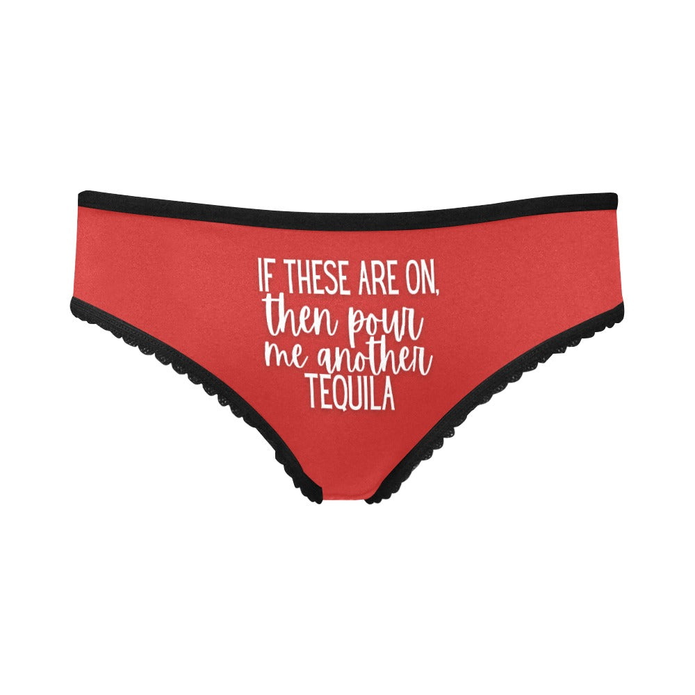 Pour Another Tequila Undies - GetGifts