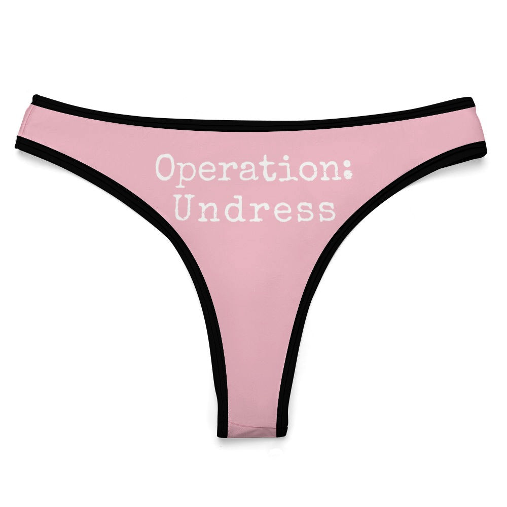 Operation: Undress Thong