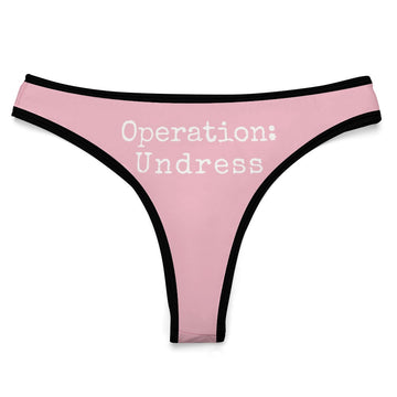 Operation: Undress Thong