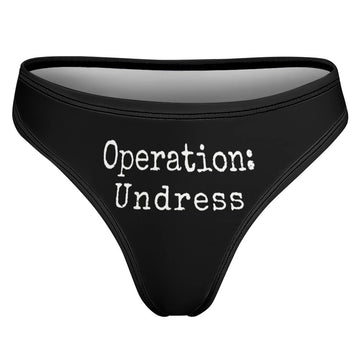 Operation: Undress Thong