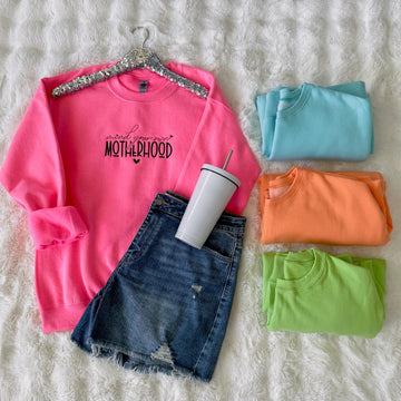 Mind Your Own Motherhood Embroidered Sweatshirt in Assorted Colors