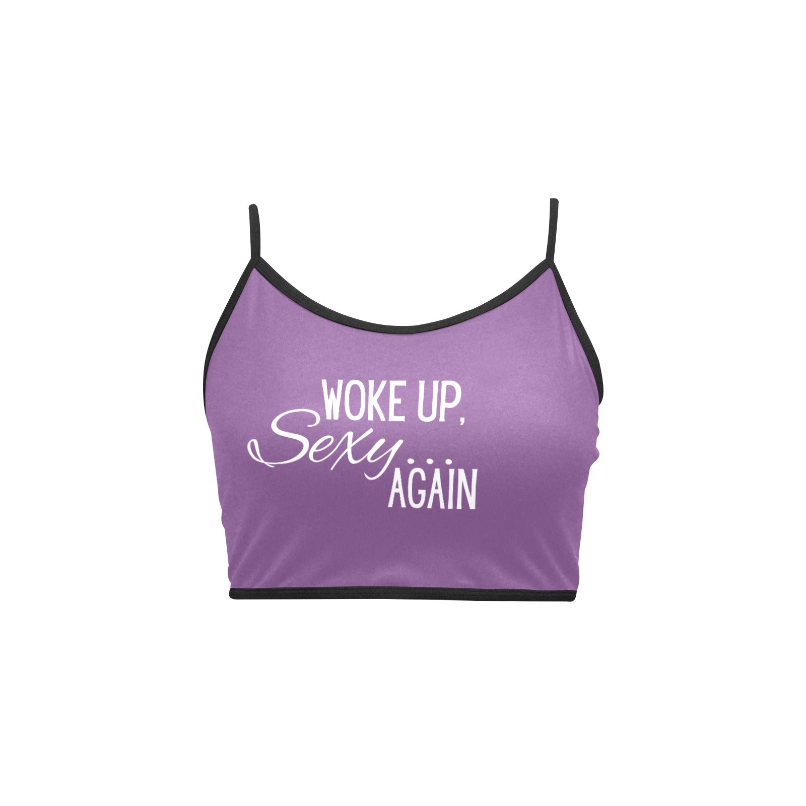 Woke Up Sexy Crop Top - GetGifts