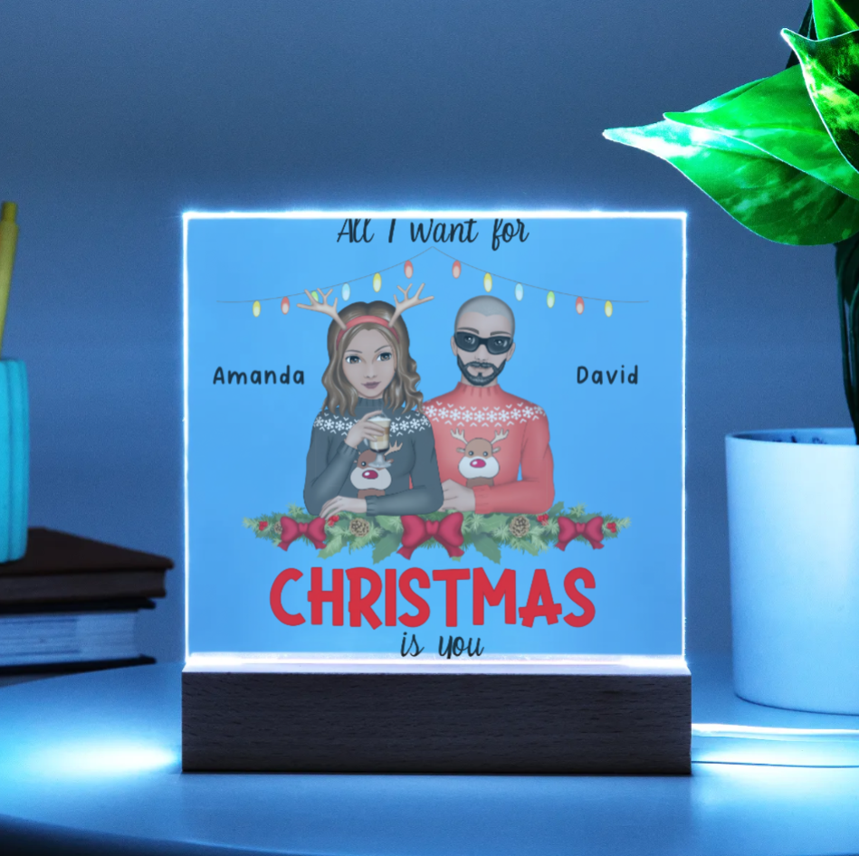 All I Want for Christmas Plaque - LED Base