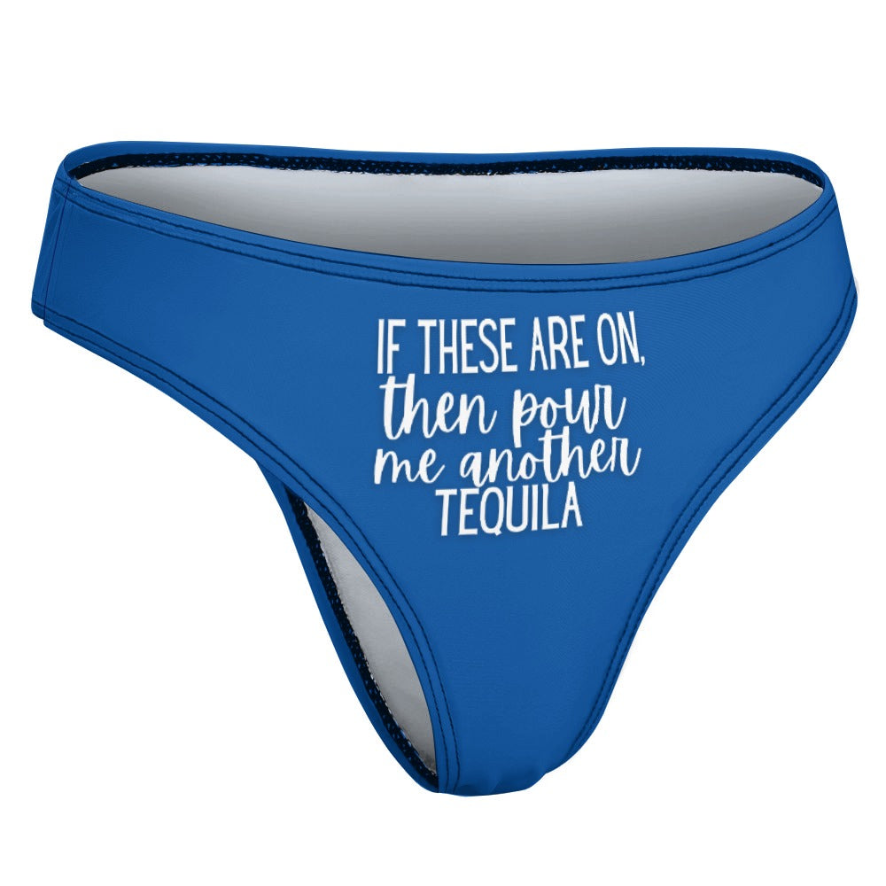 Another Tequila Thong