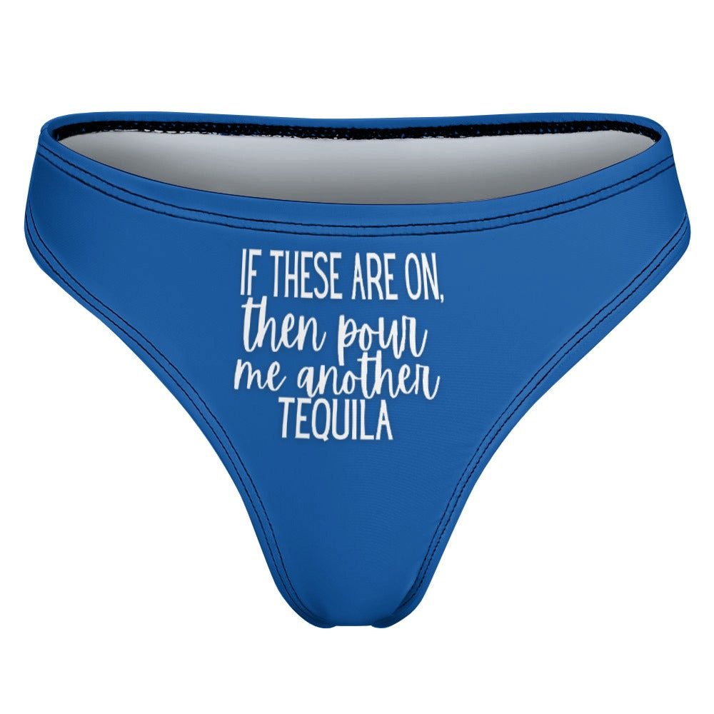 Another Tequila Thong