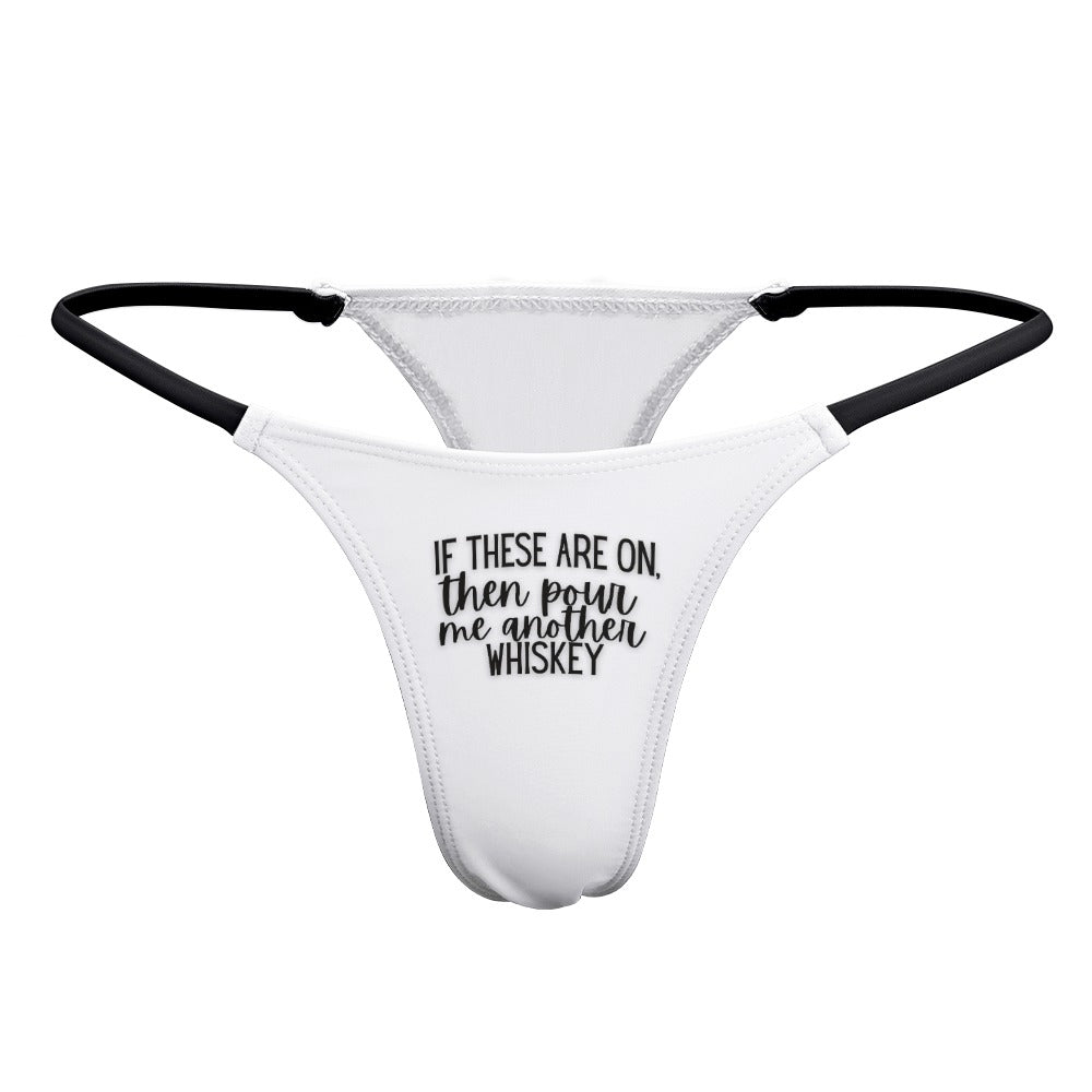 Another Whiskey Thin Thong - GetGifts