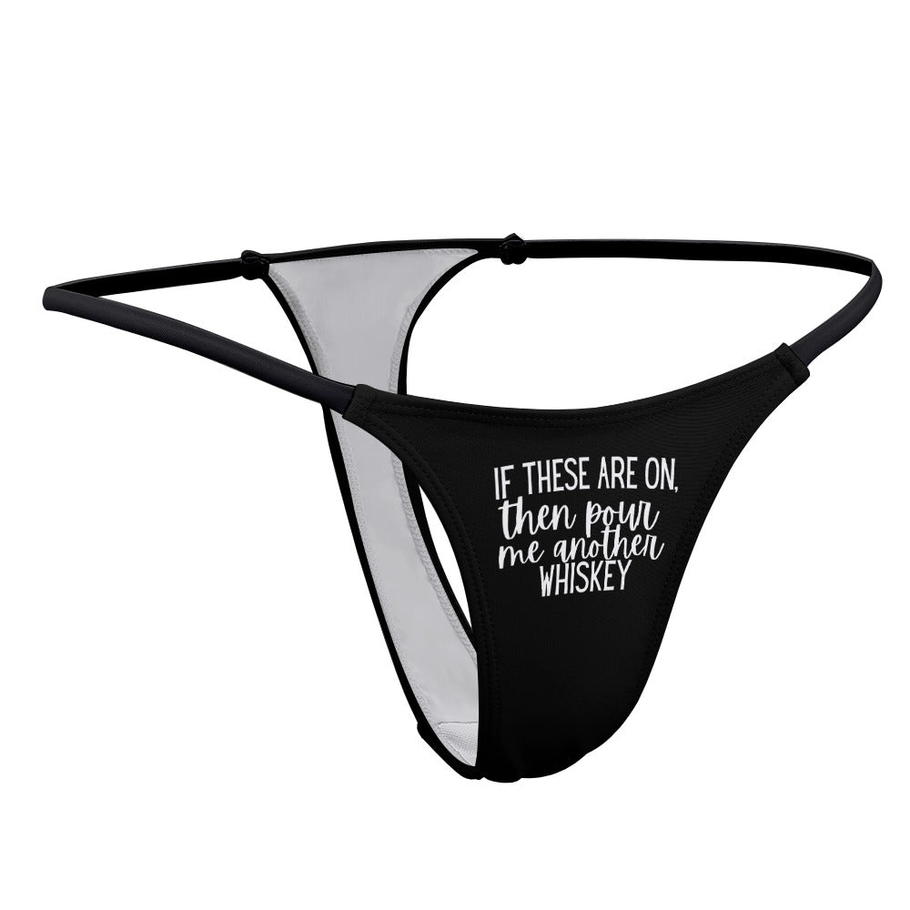 Another Whiskey Thin Thong - GetGifts