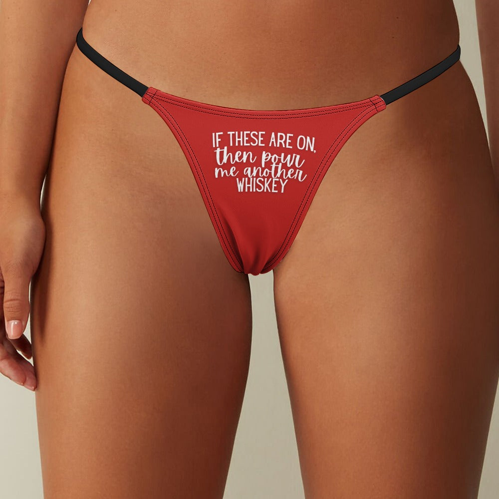 Another Whiskey Thin Thong - GetGifts