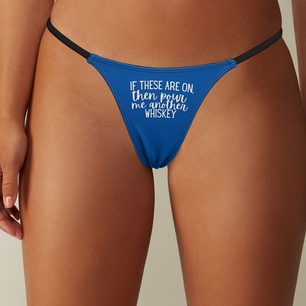 Another Whiskey Thin Thong - GetGifts