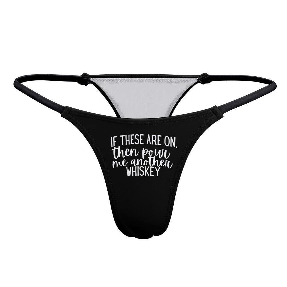 Another Whiskey Thin Thong - GetGifts