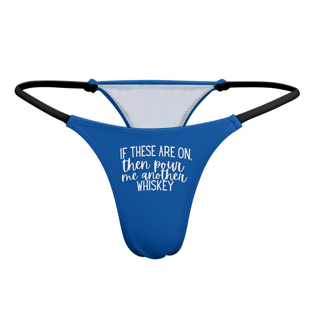 Another Whiskey Thin Thong - GetGifts
