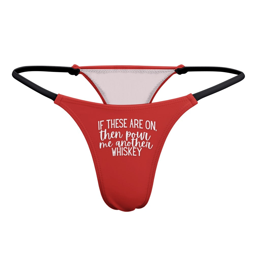 Another Whiskey Thin Thong - GetGifts