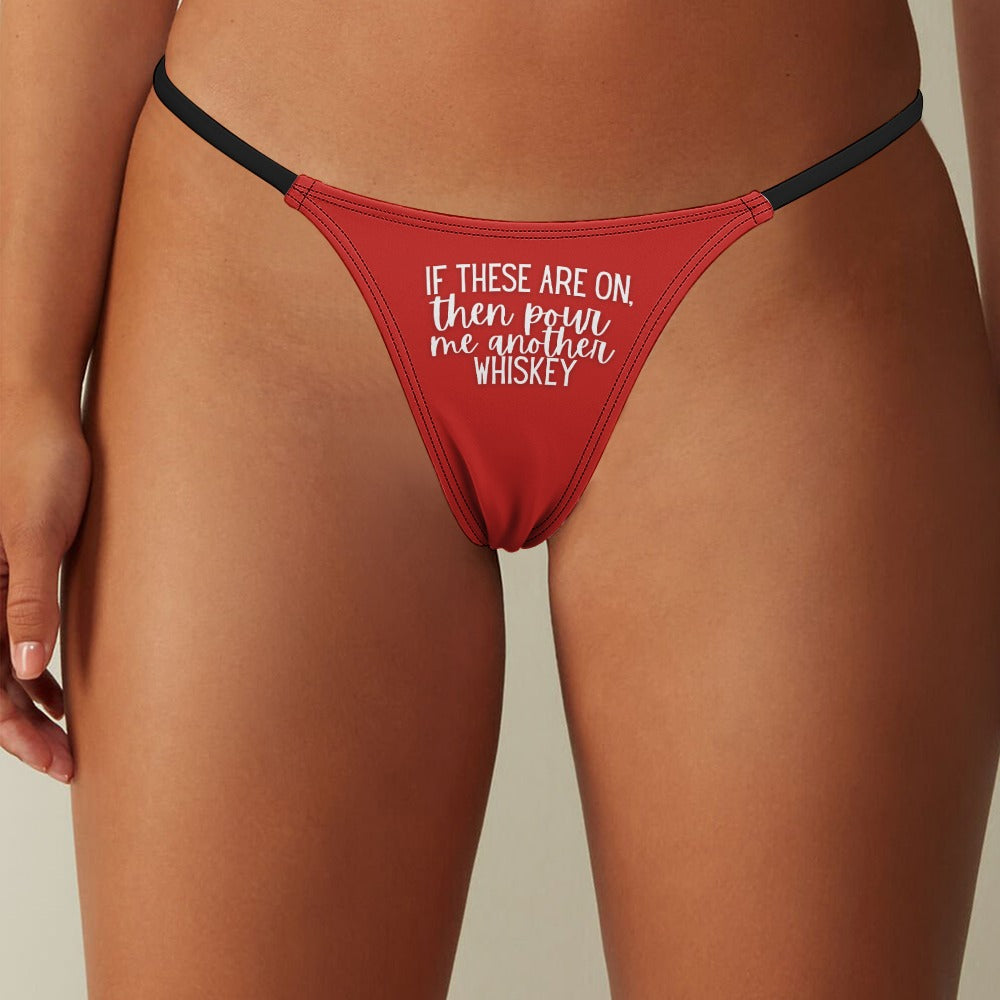 Another Whiskey Thin Thong - GetGifts