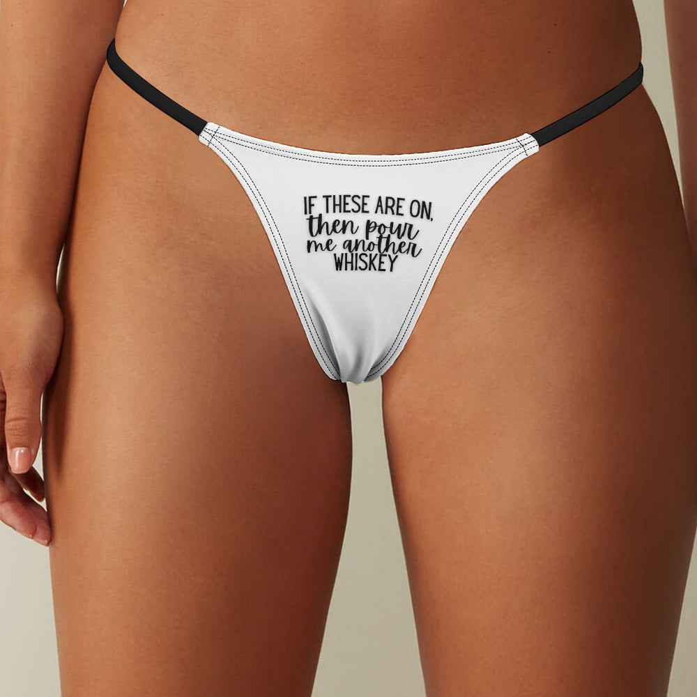 Another Whiskey Thin Thong - GetGifts