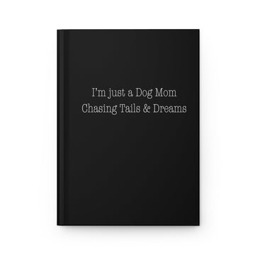 Chasing Tails & Dreams Journal