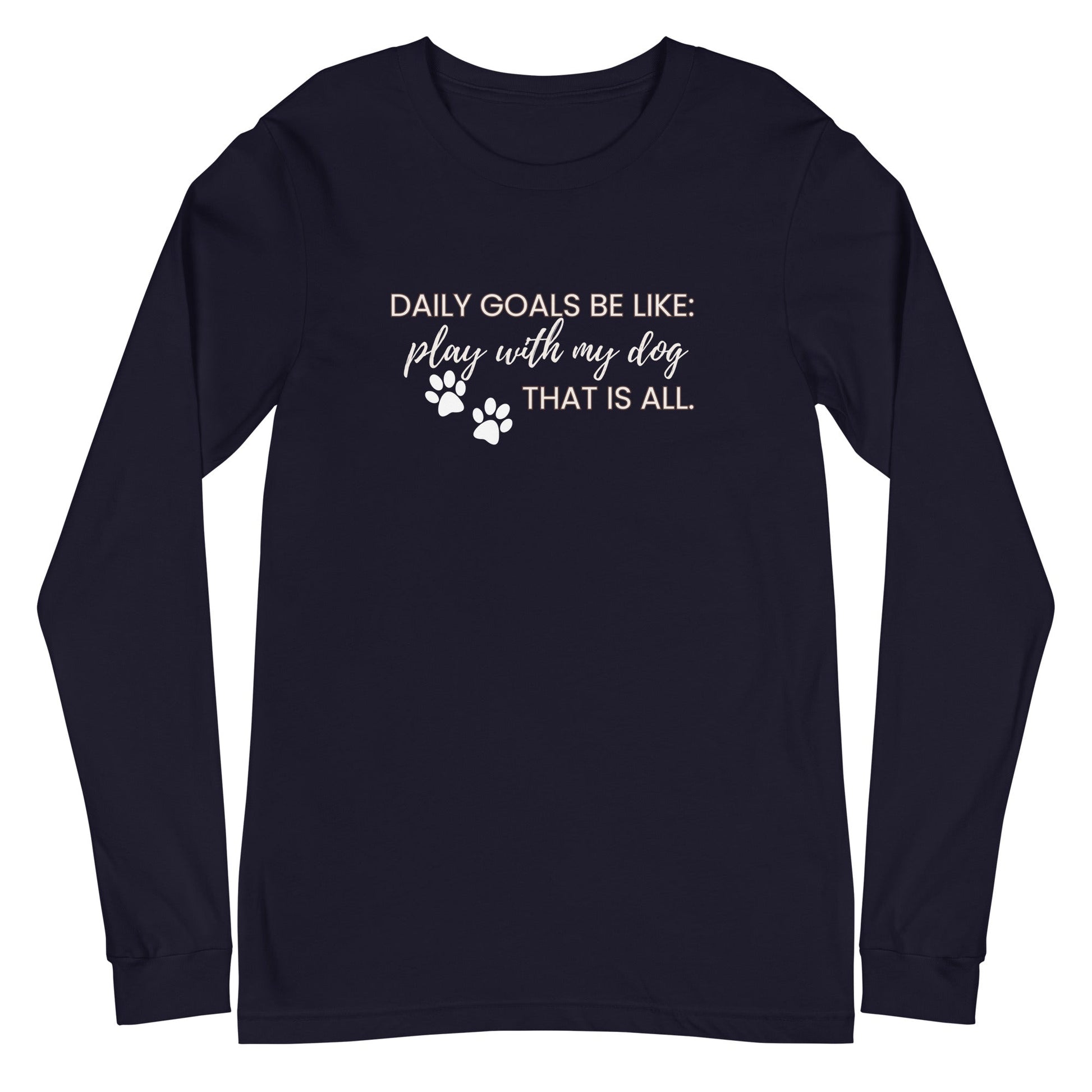 Daily Goals for Dog Mom Long Sleeve - Navy / XS