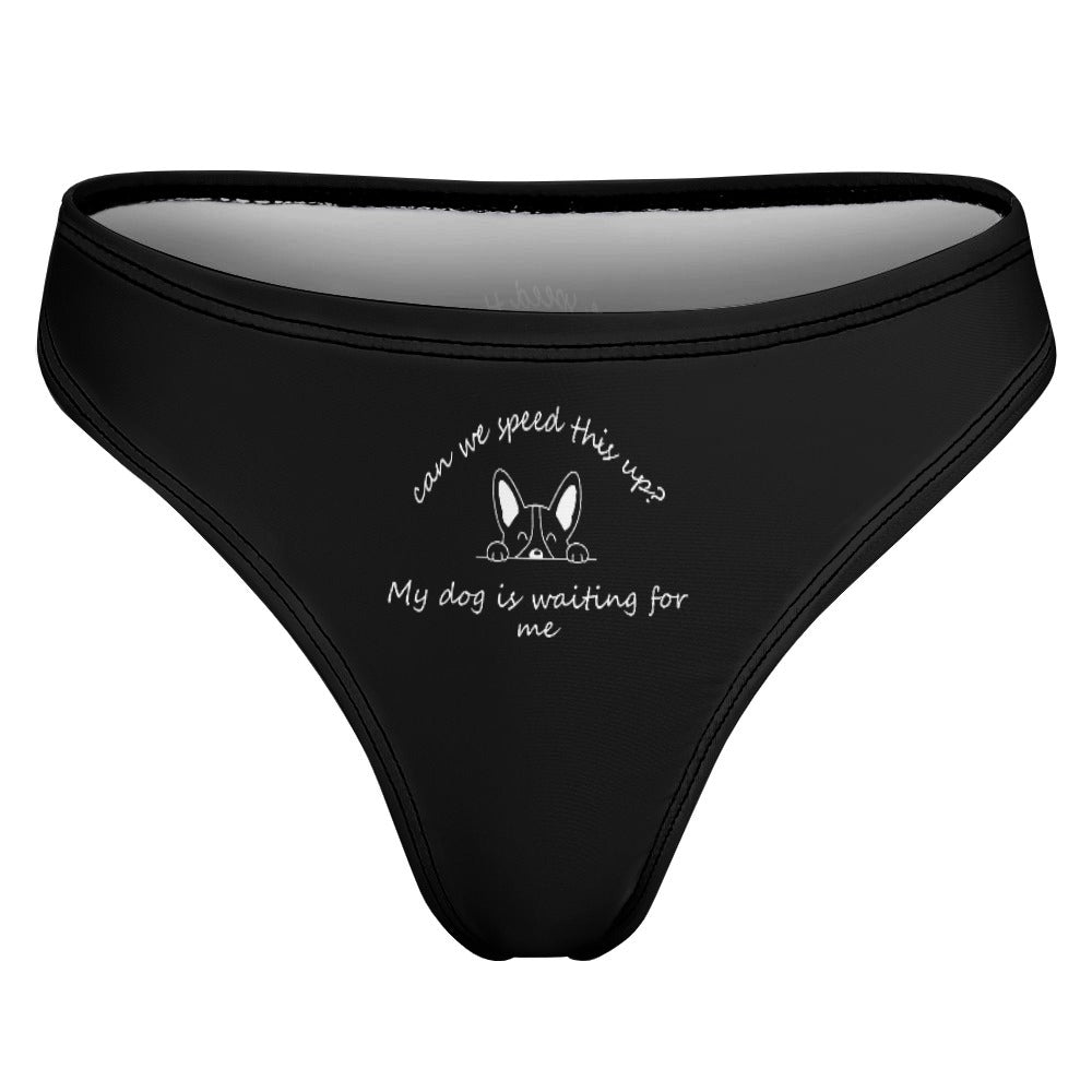 Dog is Waiting Undies Thong Style - GetGifts