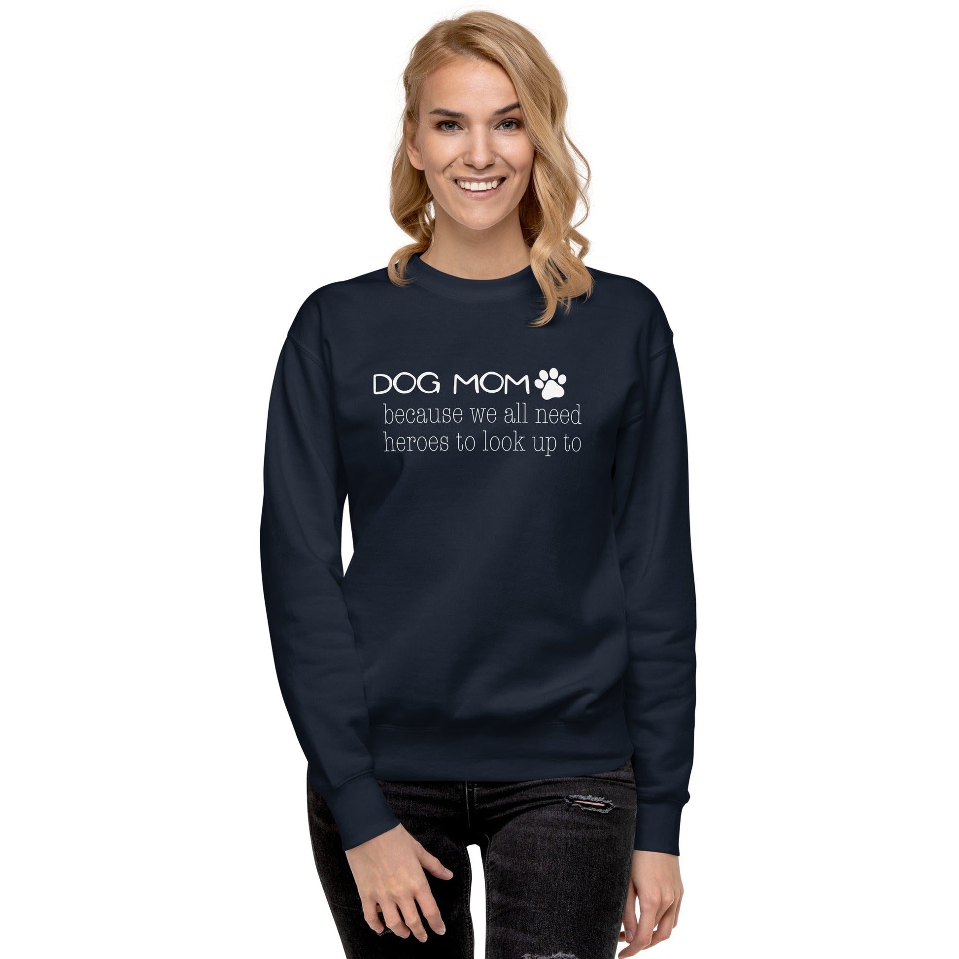 Dog Mom Hero Sweatshirt