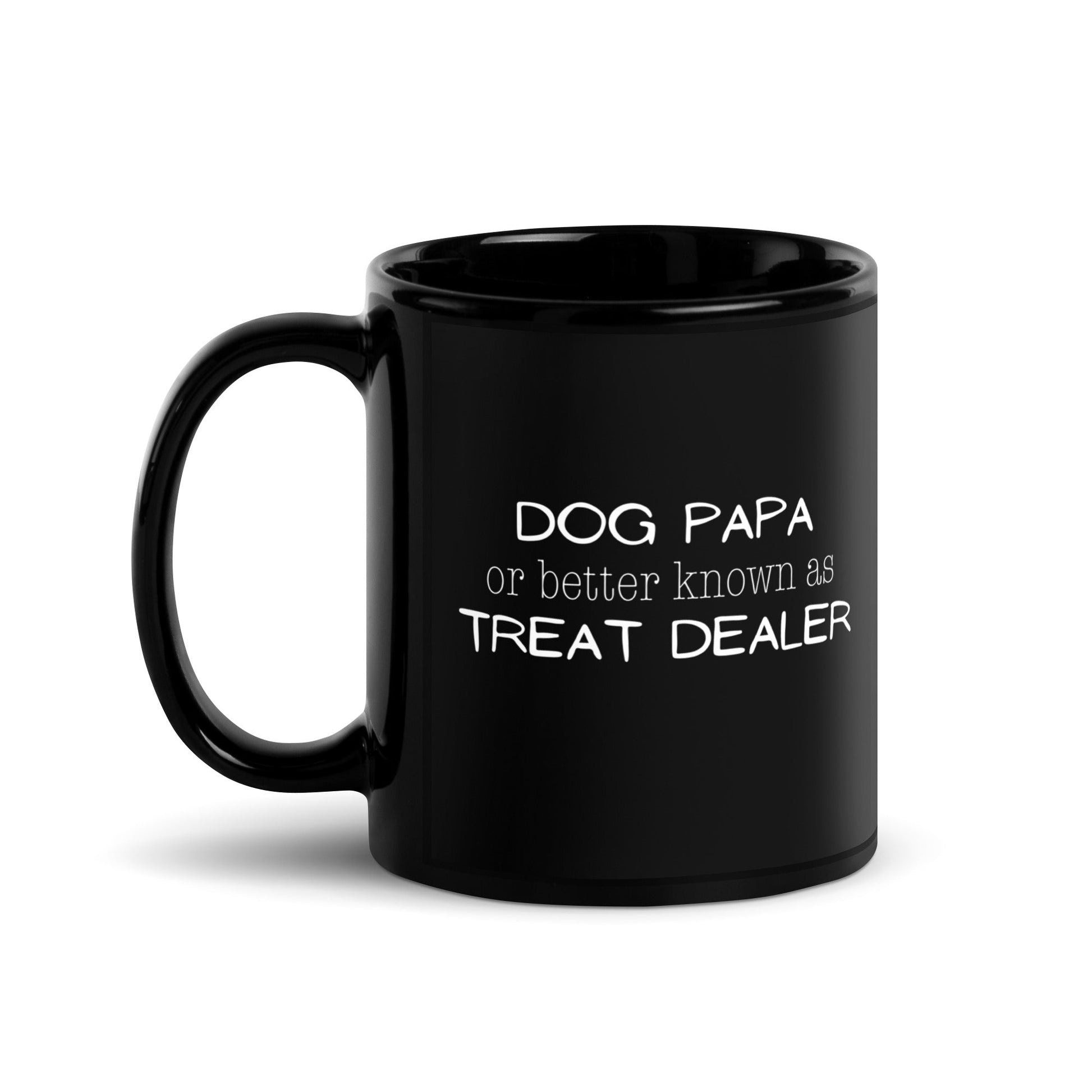 Dog Papa aka Treat Dealer Mug - 11 oz