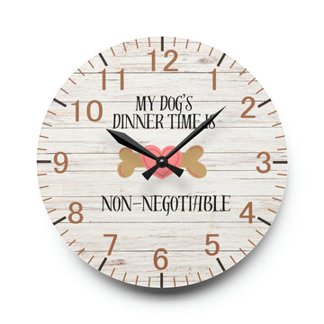 Dog’s Dinner Non - Negotiable Wall Clock - 10.75’’ ×