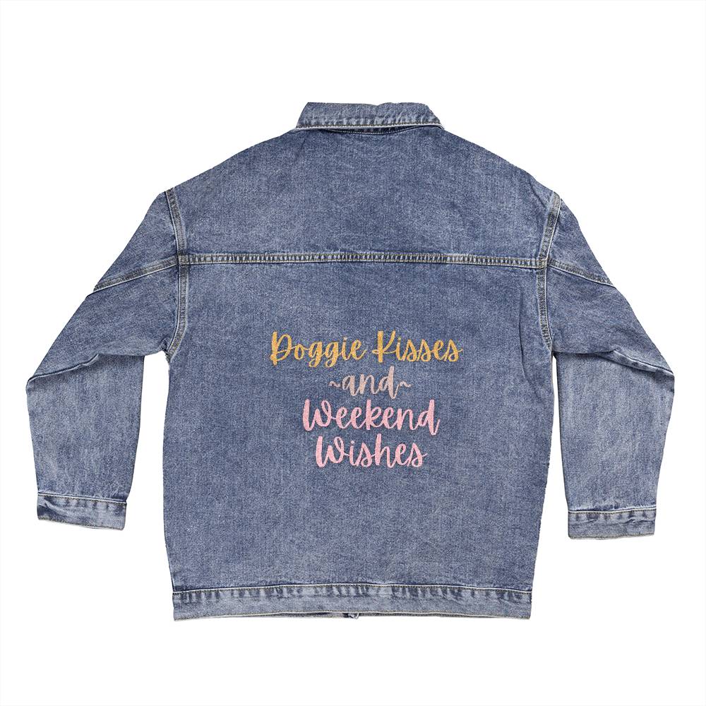 Doggie Kisses & Weekend Wishes Denim Jacket - GetGifts
