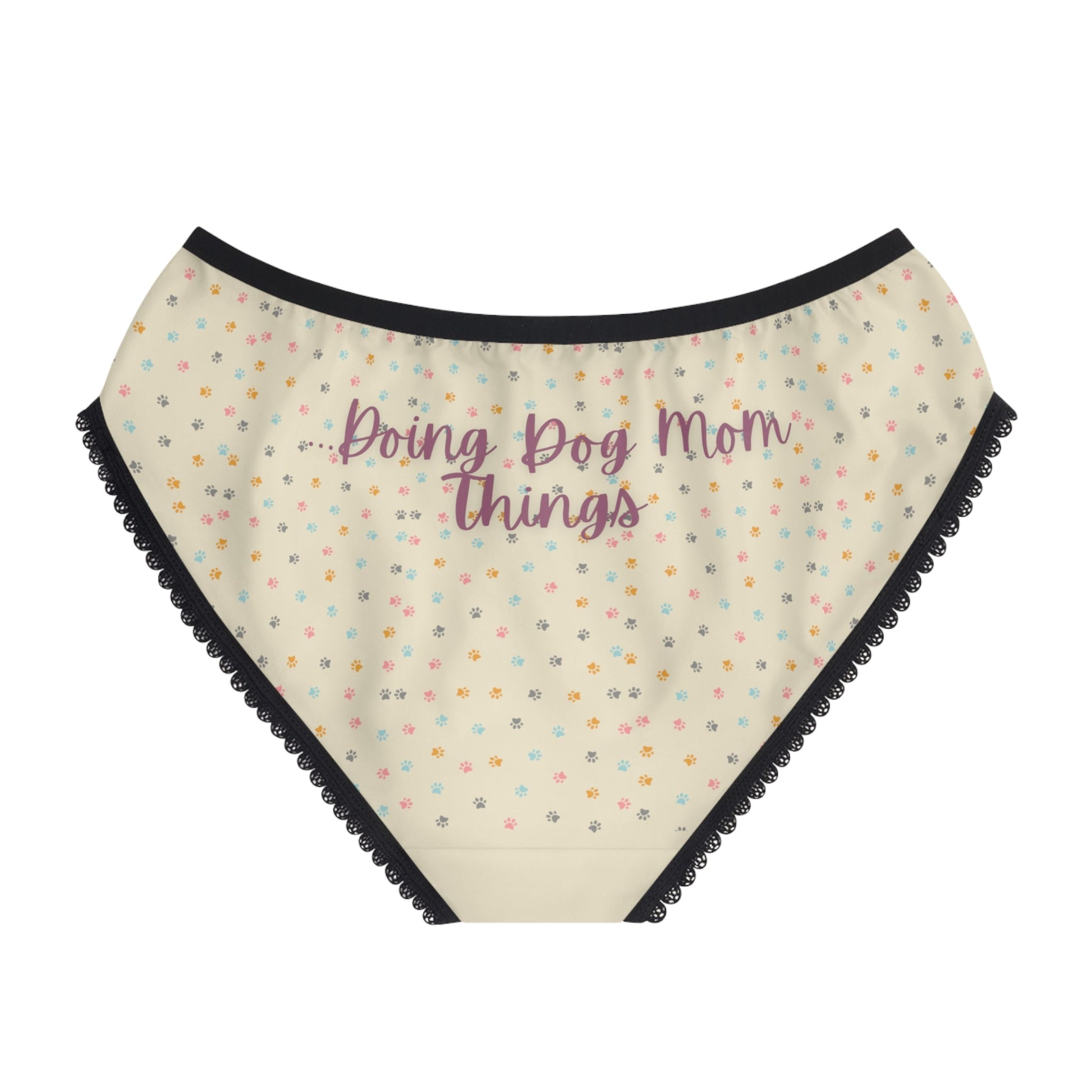 Doing Dog Mom Things Undies - GetGifts
