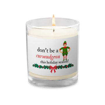 Don’t be a Curmudgeon Candle
