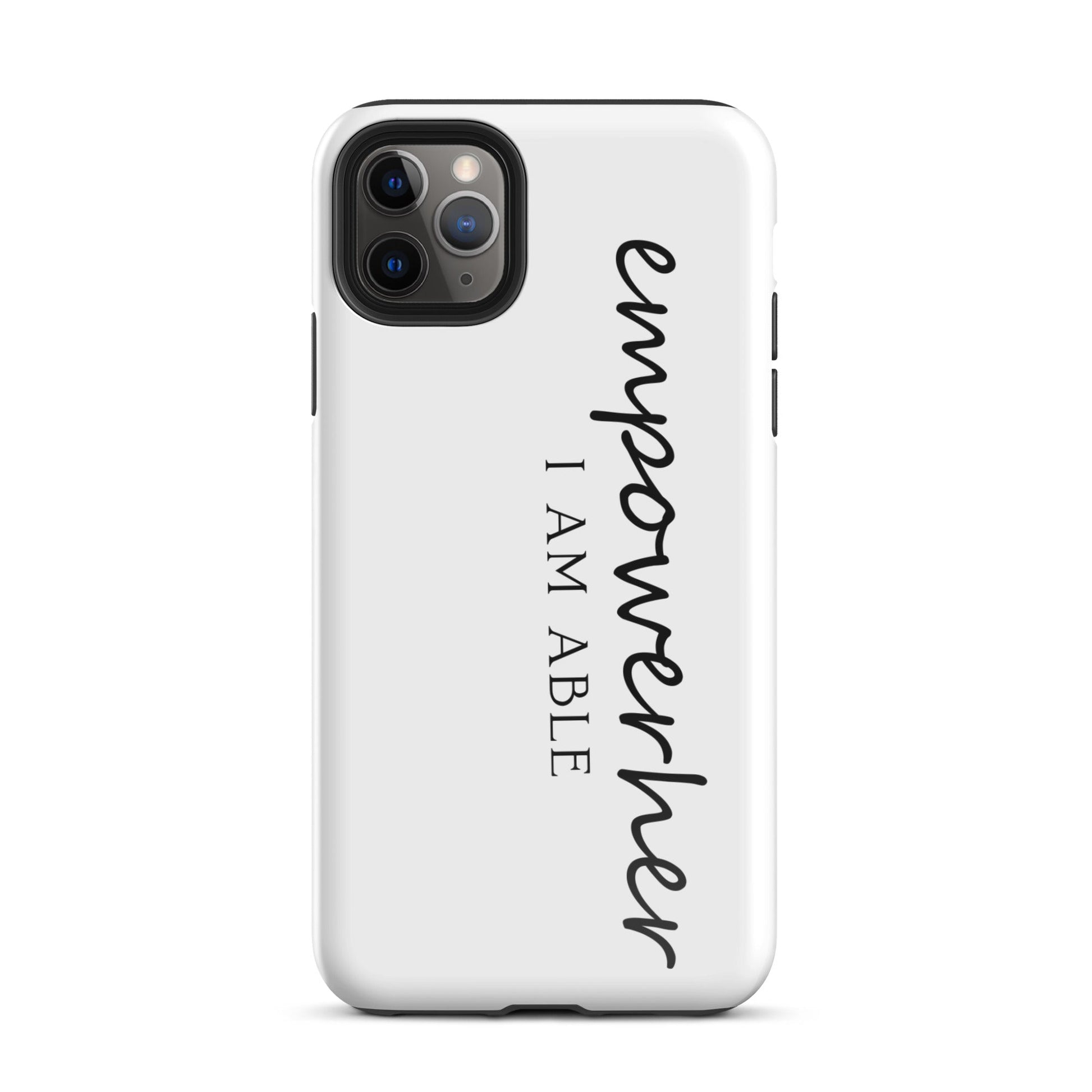 EmpowerHer I AM ABLE Case for iPhone® - Glossy / iPhone 11