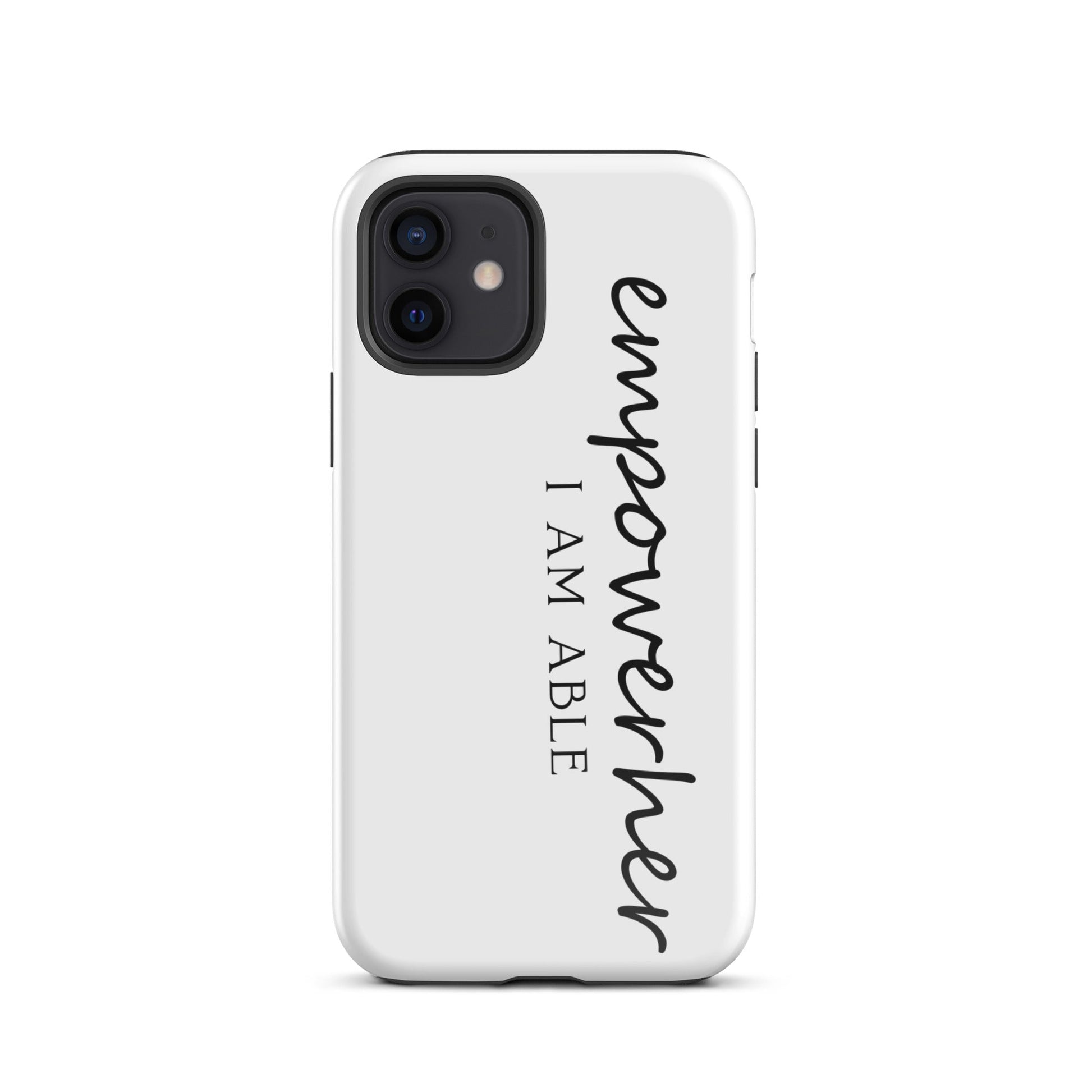 EmpowerHer I AM ABLE Case for iPhone® - Glossy / iPhone 12