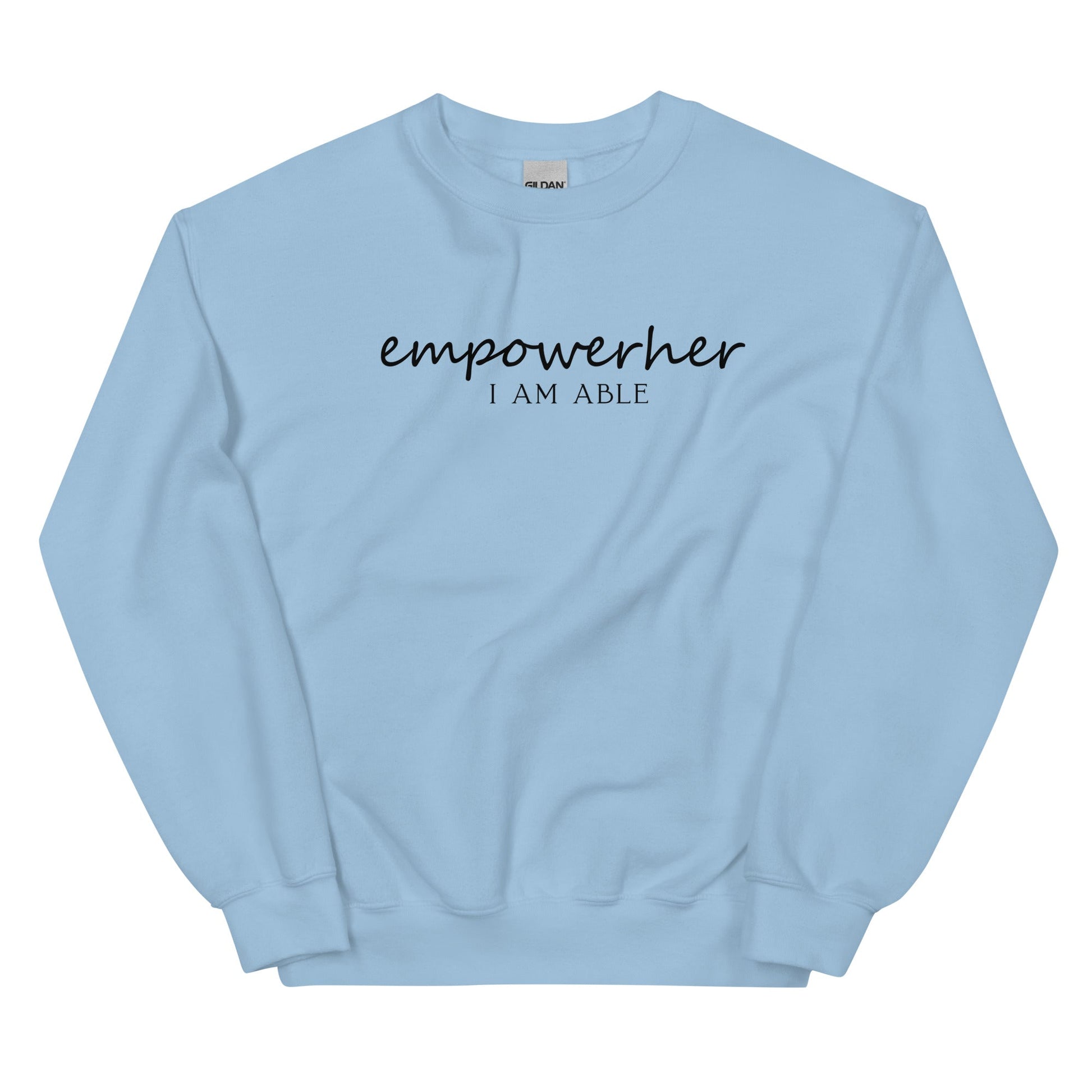 EmpowerHer I AM ABLE Sweatshirt - Light Blue / S