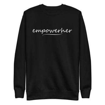 EmpowerHer Sweatshirt