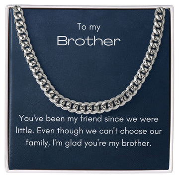 Glad You're My Brother