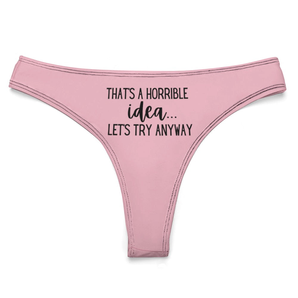 Horrible Idea Thong - GetGifts
