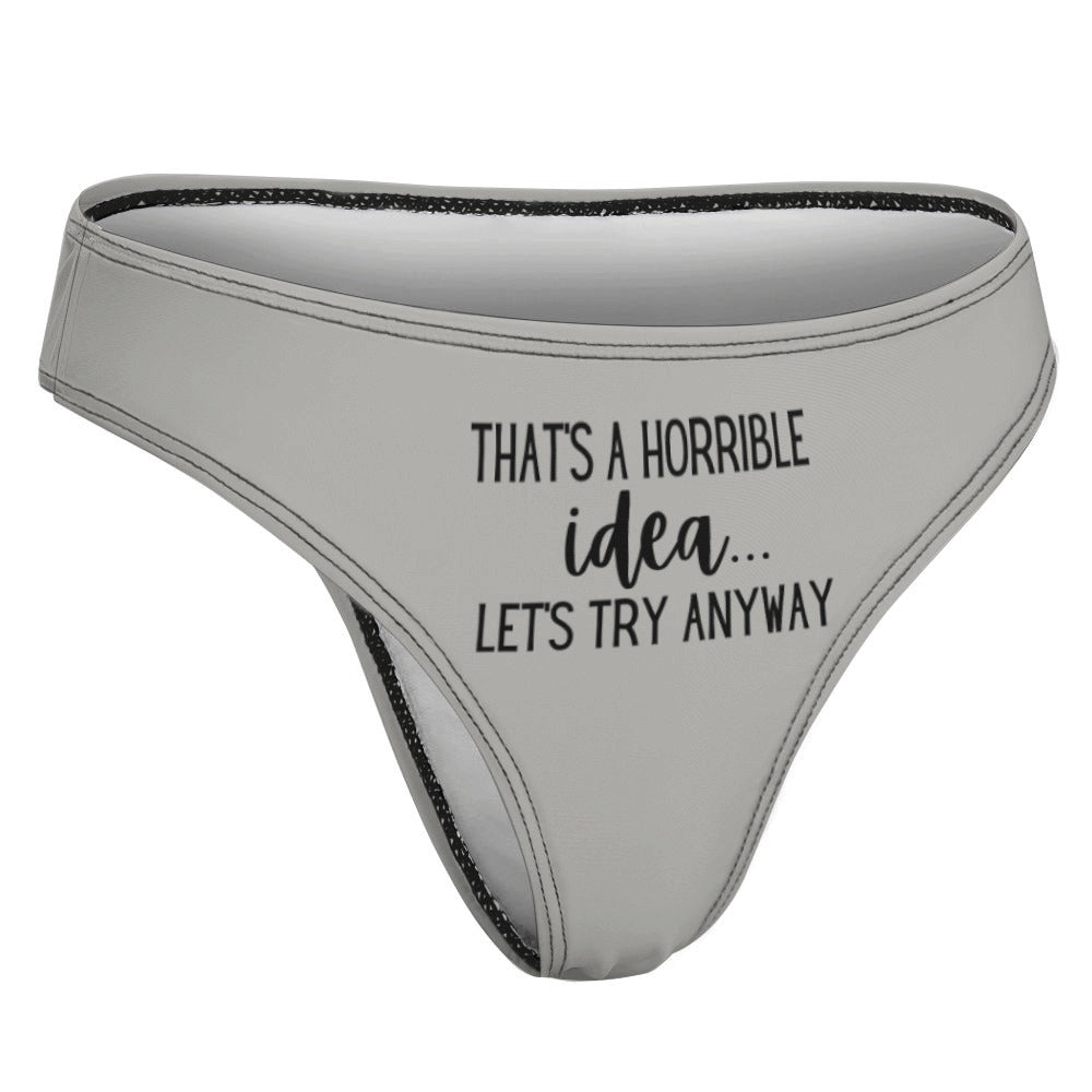 Horrible Idea Thong - GetGifts