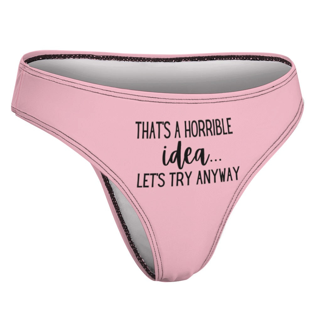 Horrible Idea Thong - GetGifts