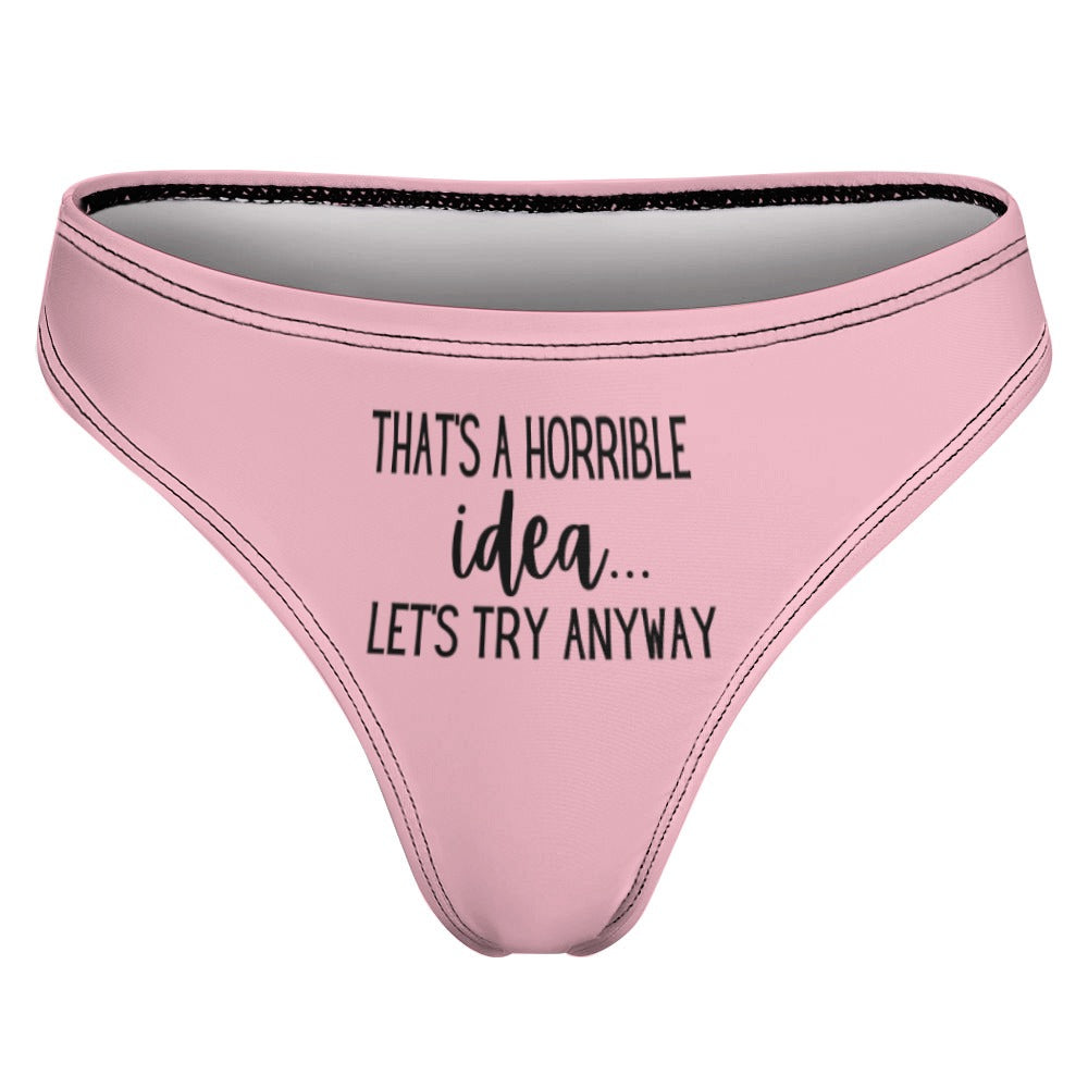 Horrible Idea Thong - GetGifts