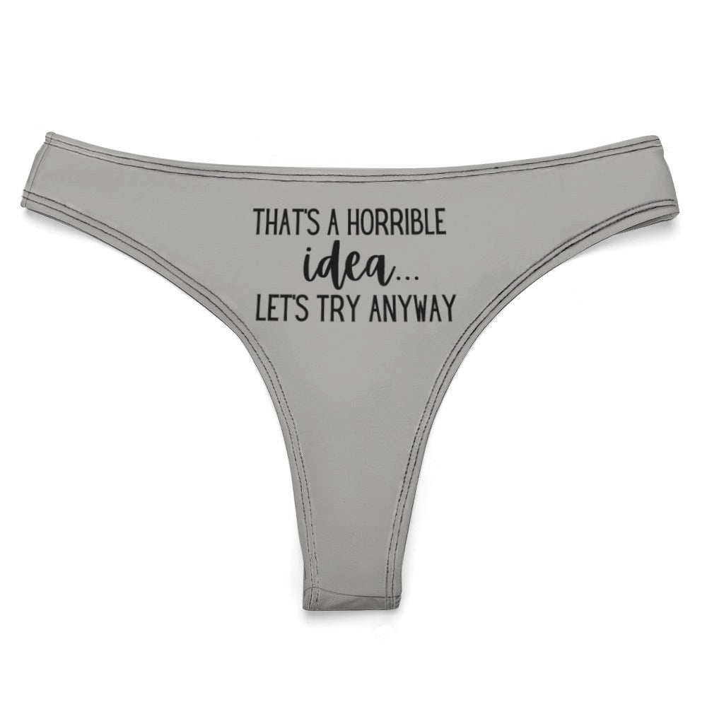 Horrible Idea Thong - GetGifts