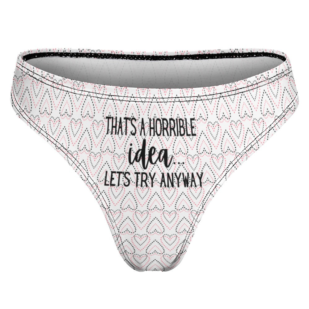 Horrible Idea Thong - GetGifts