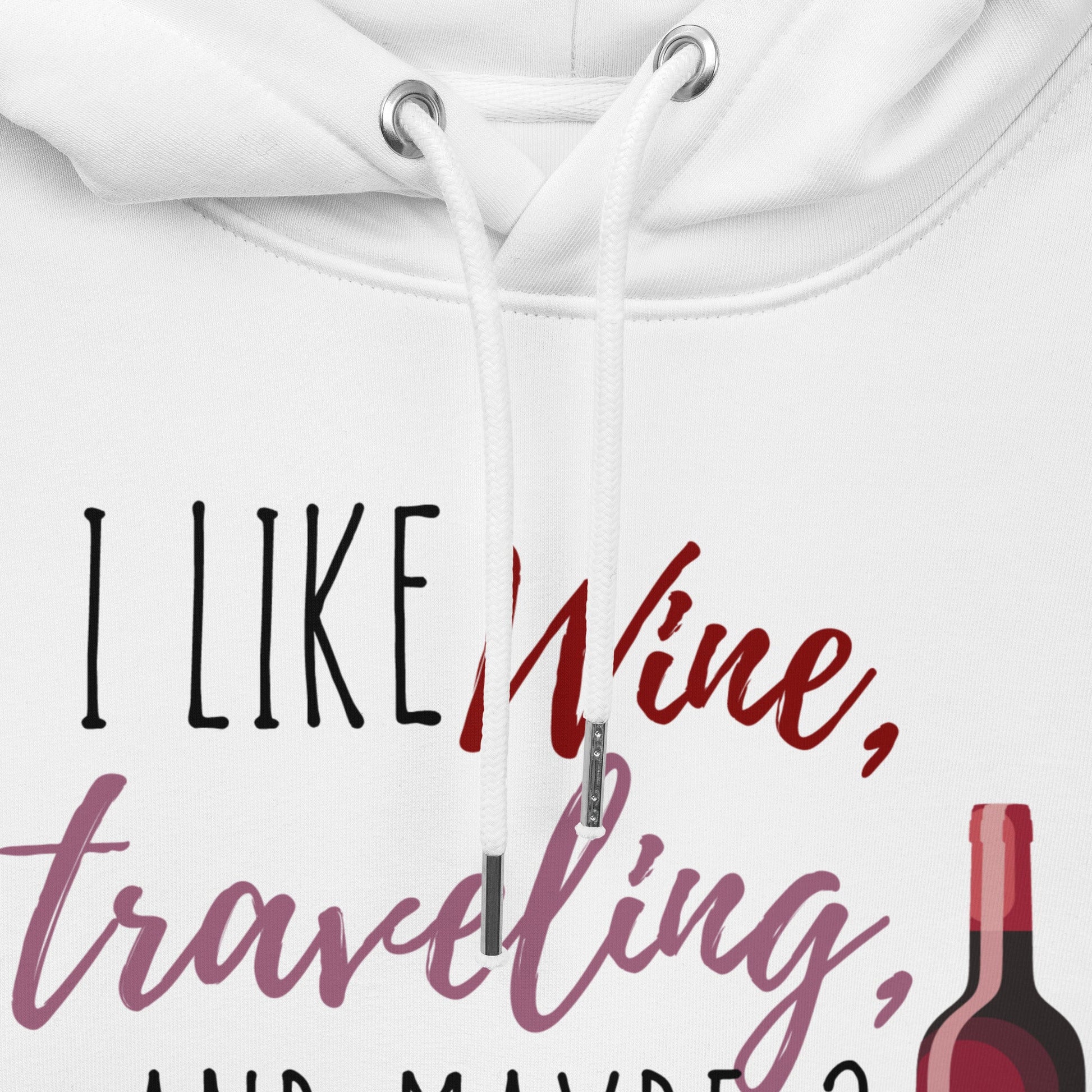 I Like Wine Hoodie