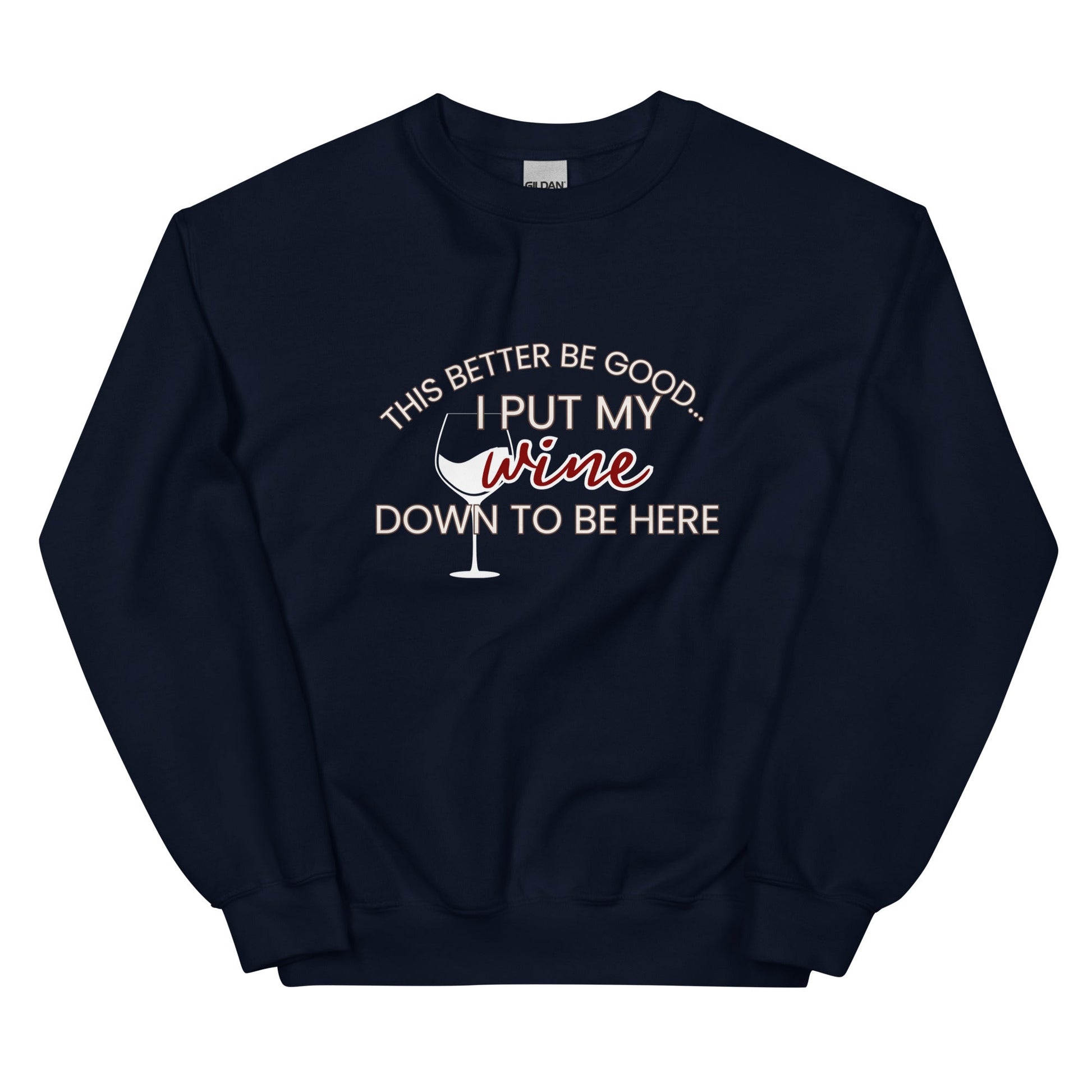 I Put My Wine Down - Navy / S